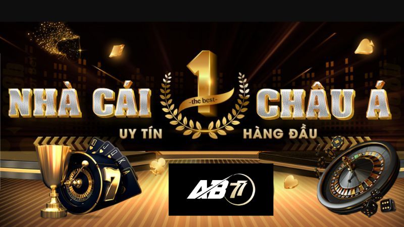  sân chơi nhà cái AB77 có thật sự uy tín không 