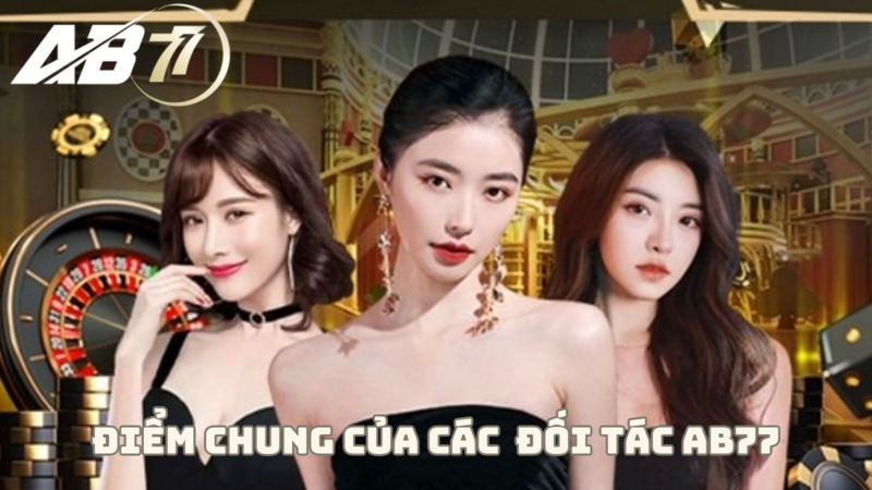 Điểm chung của các Đối tác trò chơi của AB77